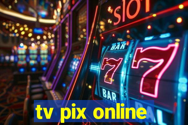 tv pix online